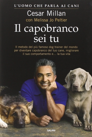 &quot;Il capobranco sei tu&quot; di Cesar Millan